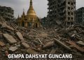Gempa Dahsyat Guncang Myanmar, Korban Tewas Capai Ribuan Orang